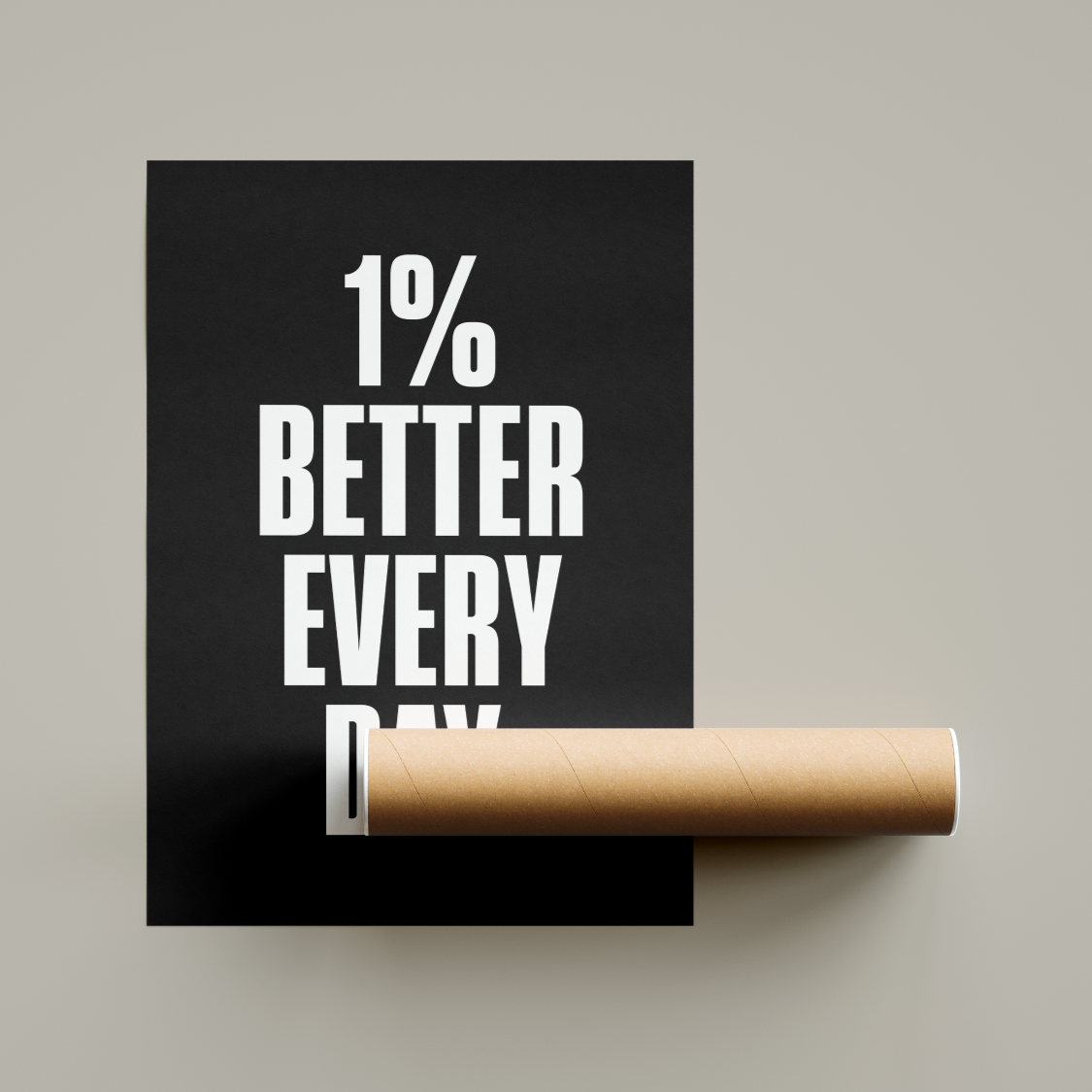 1% Better Quote Poster