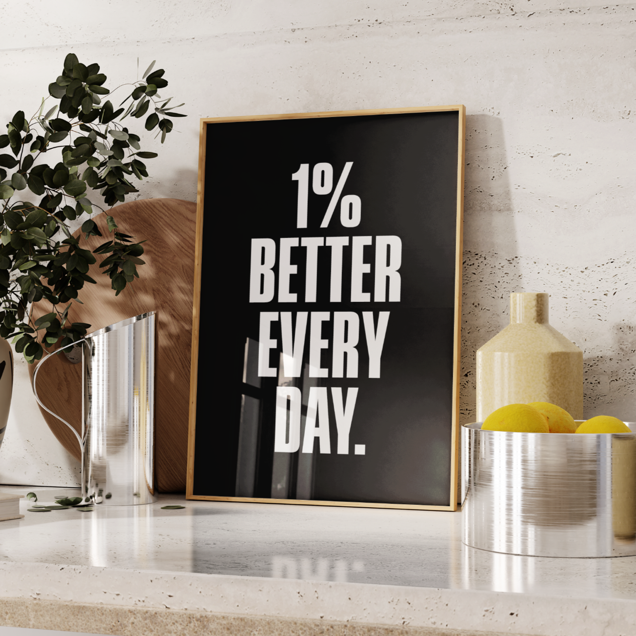 1% Better Quote Poster
