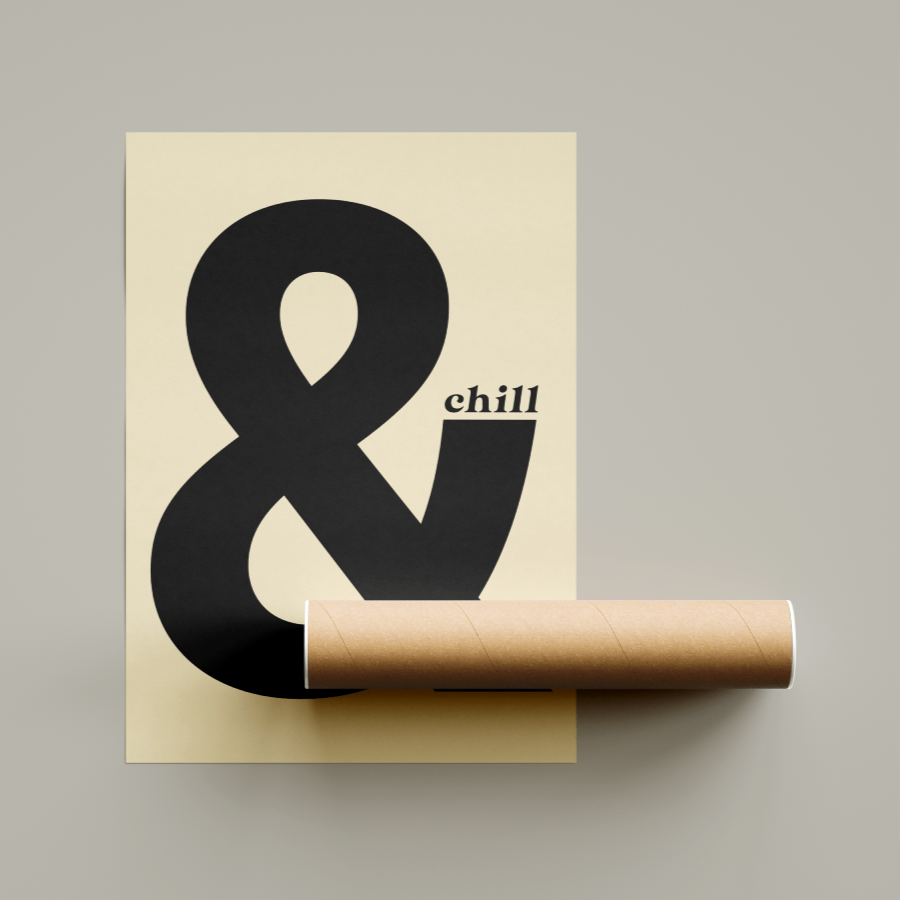 & Chill Poster