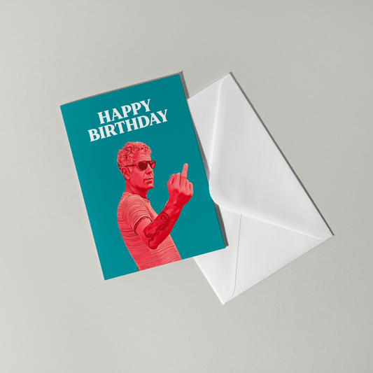 Anthony Bourdain Birthday Card