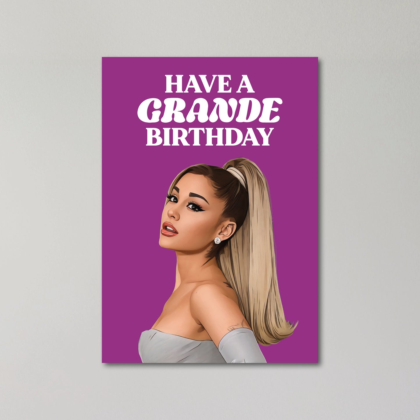 Ariana Grande Birthday Card