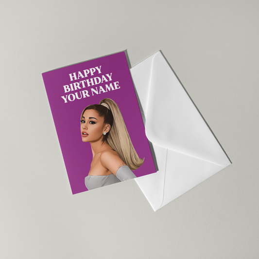 Ariana Grande Personalised Birthday Card