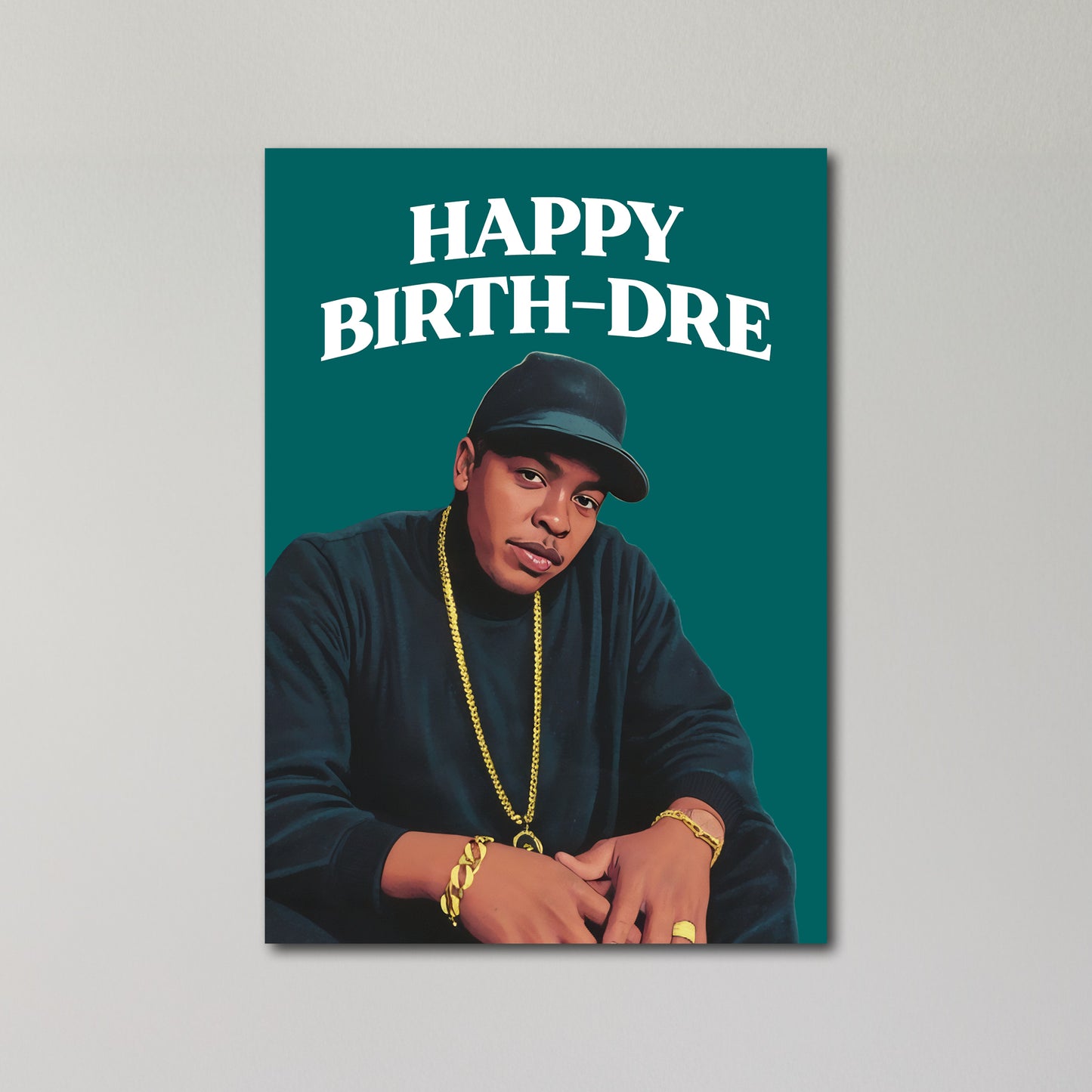 Dr Dre Birthday Card