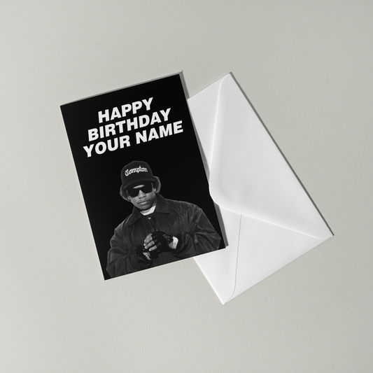 Eazy-E Personalised Birthday Card