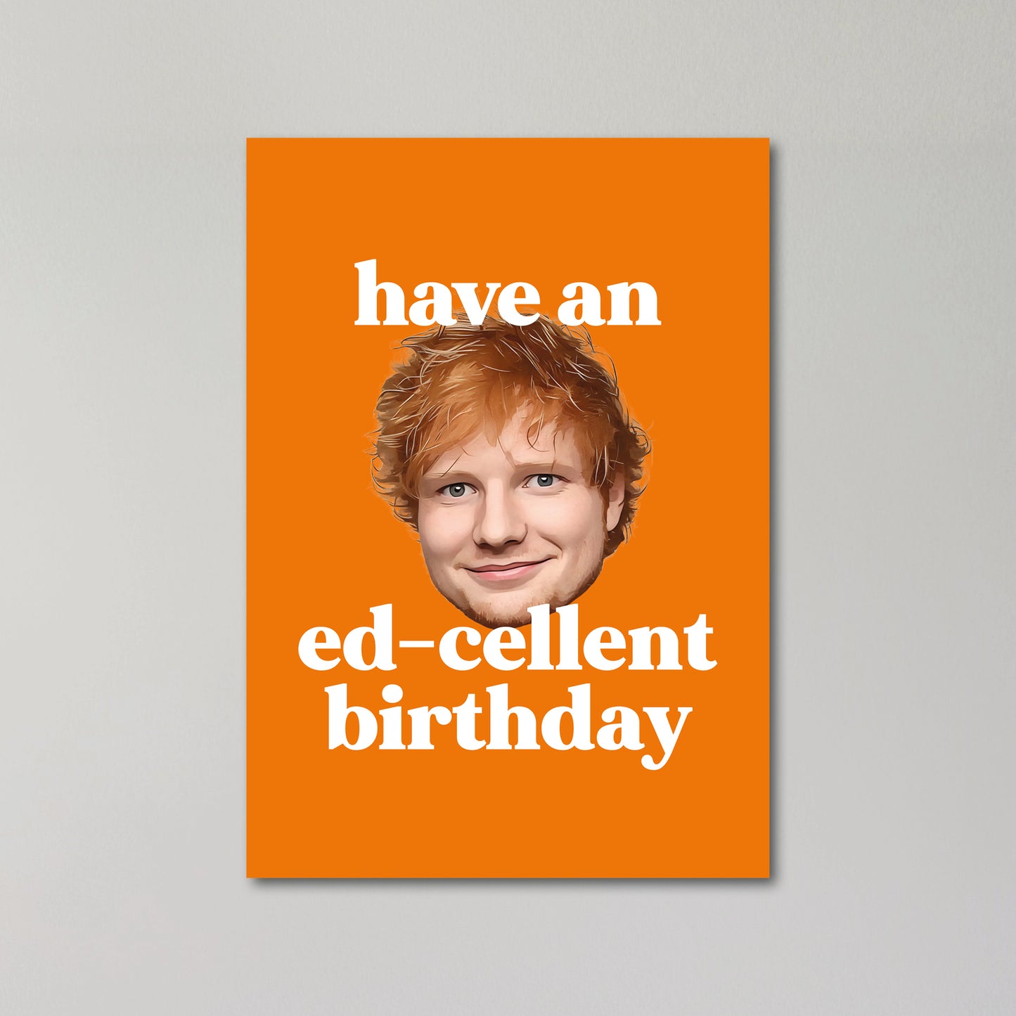 Ed Sheeran Birthday Card
