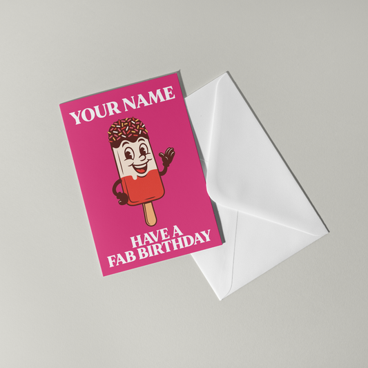 Fab Ice Lolly Personalised Birthday Card