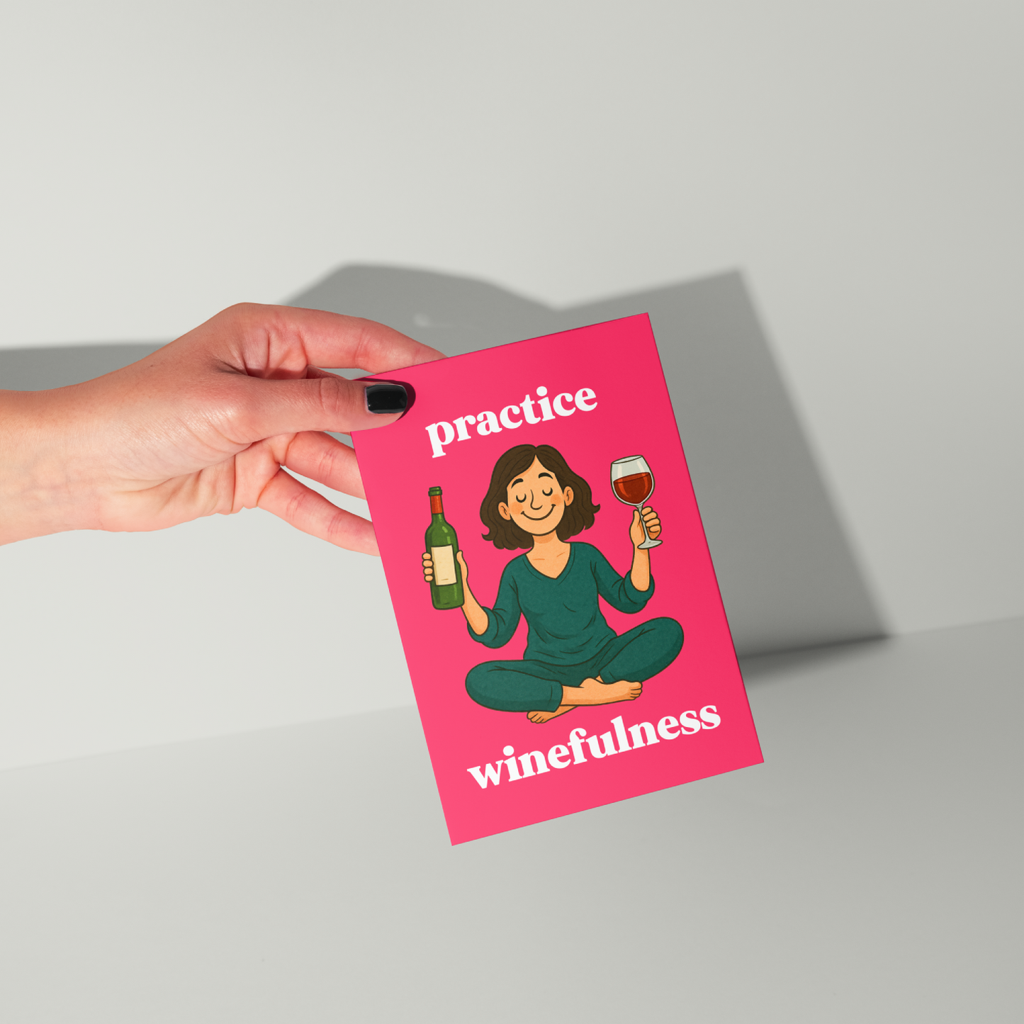 Practice Winefulness Greeting Card