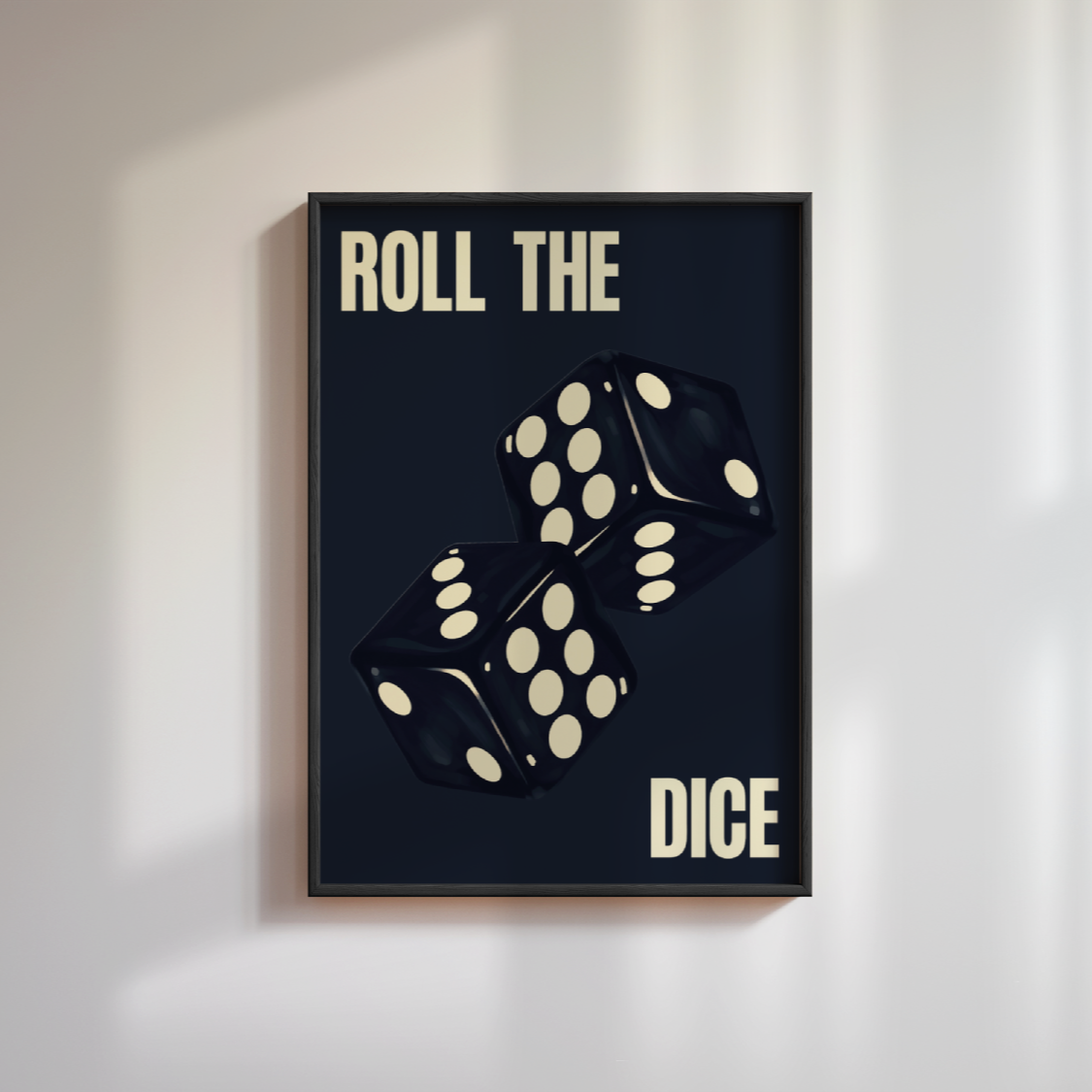 Roll The Dice Poster