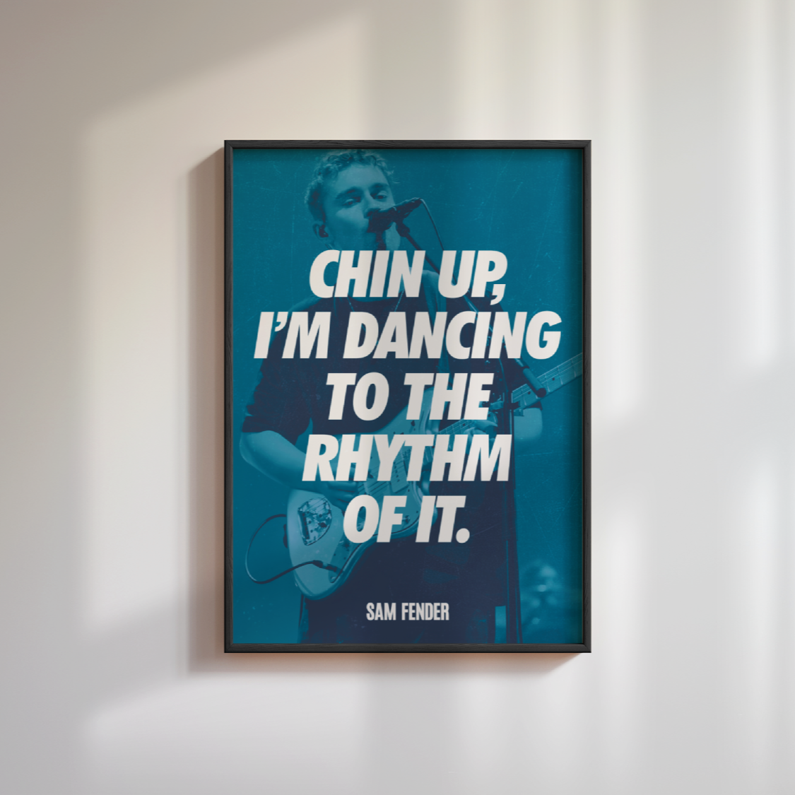 Sam Fender Chin Up Lyrics Poster