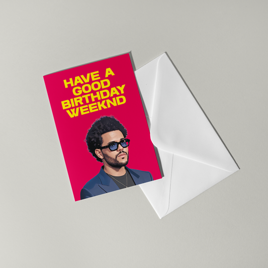 The Weeknd Birthday Card