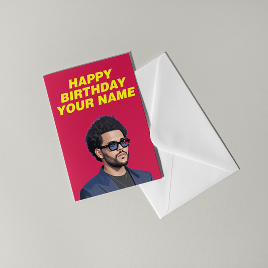The Weeknd Personalised Birthday Card