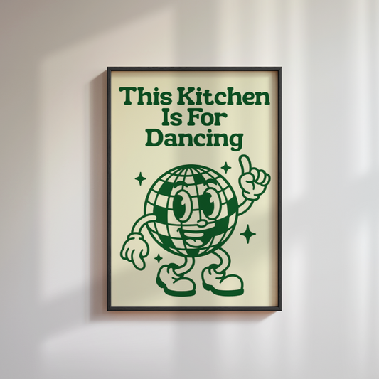 This Kitchen Is For Dancing Poster