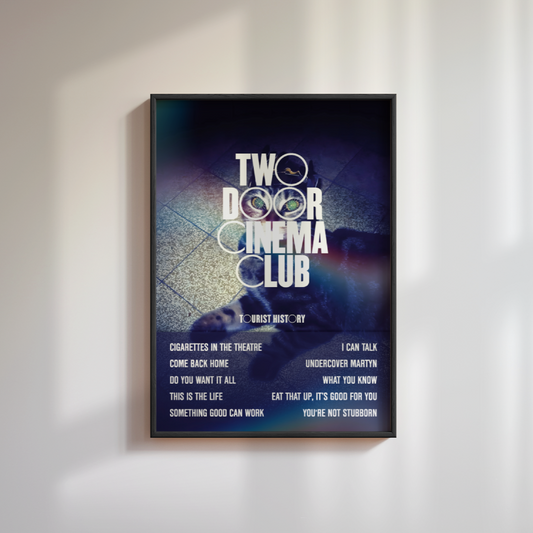 Two Door Cinema Club Tourist History Album Poster