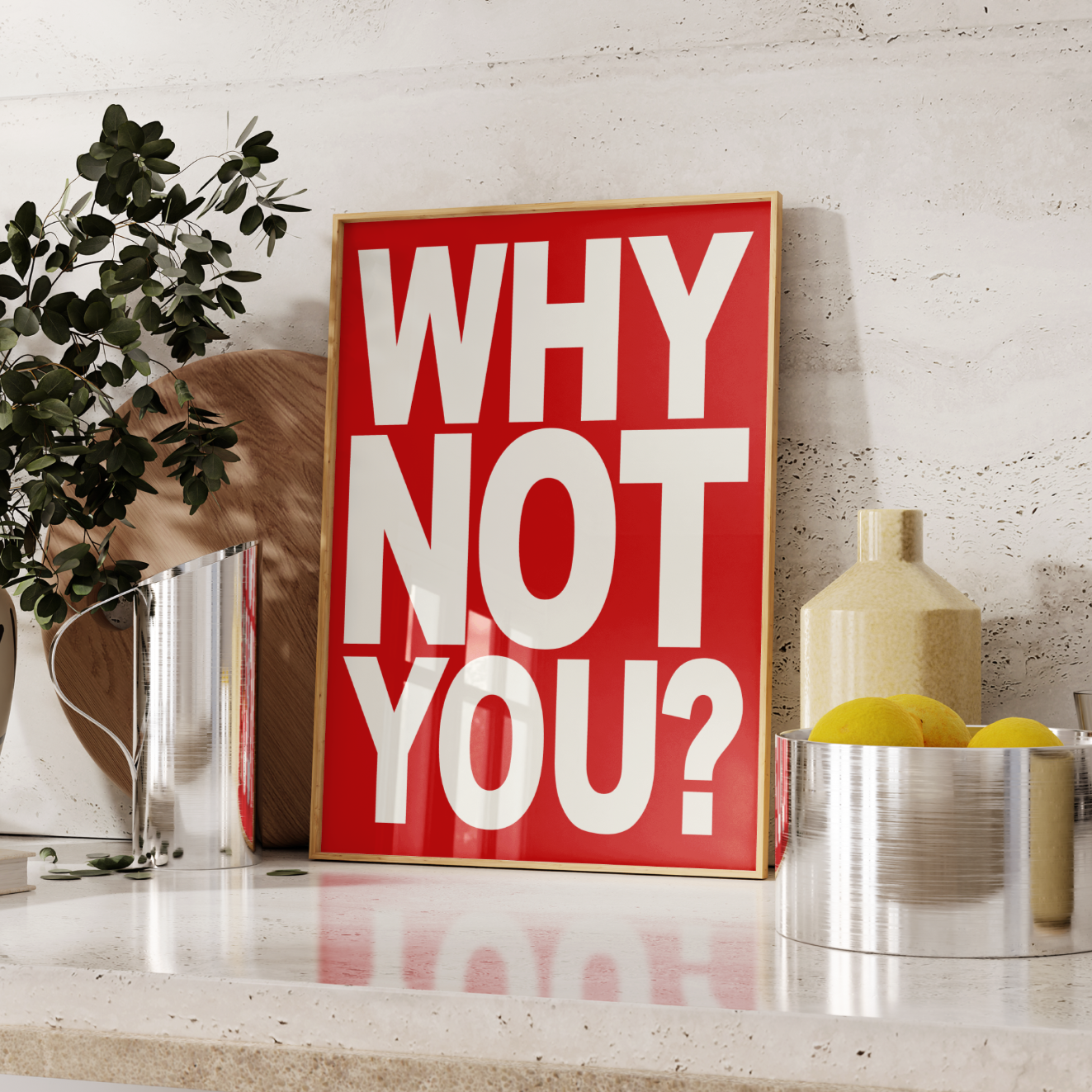 Why Not You Motivational Poster UK