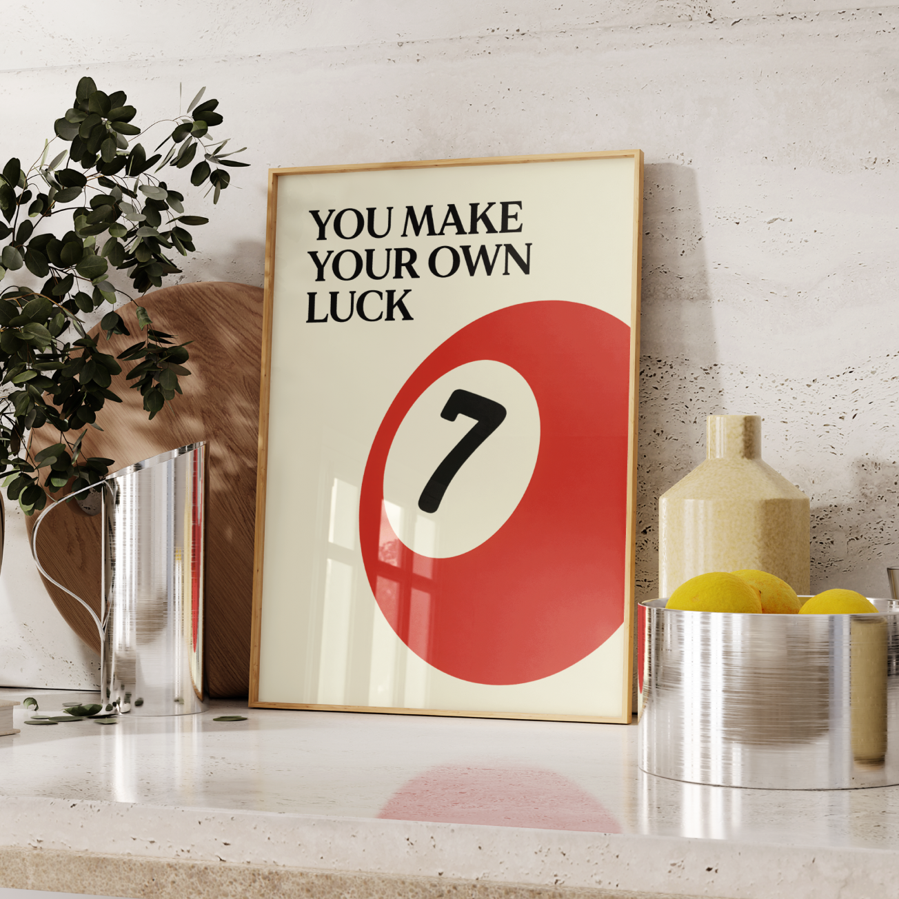 You Make Your Own Luck Poster UK