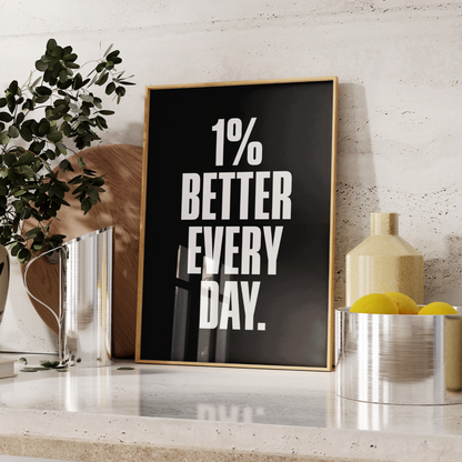 1% Better Quote Poster