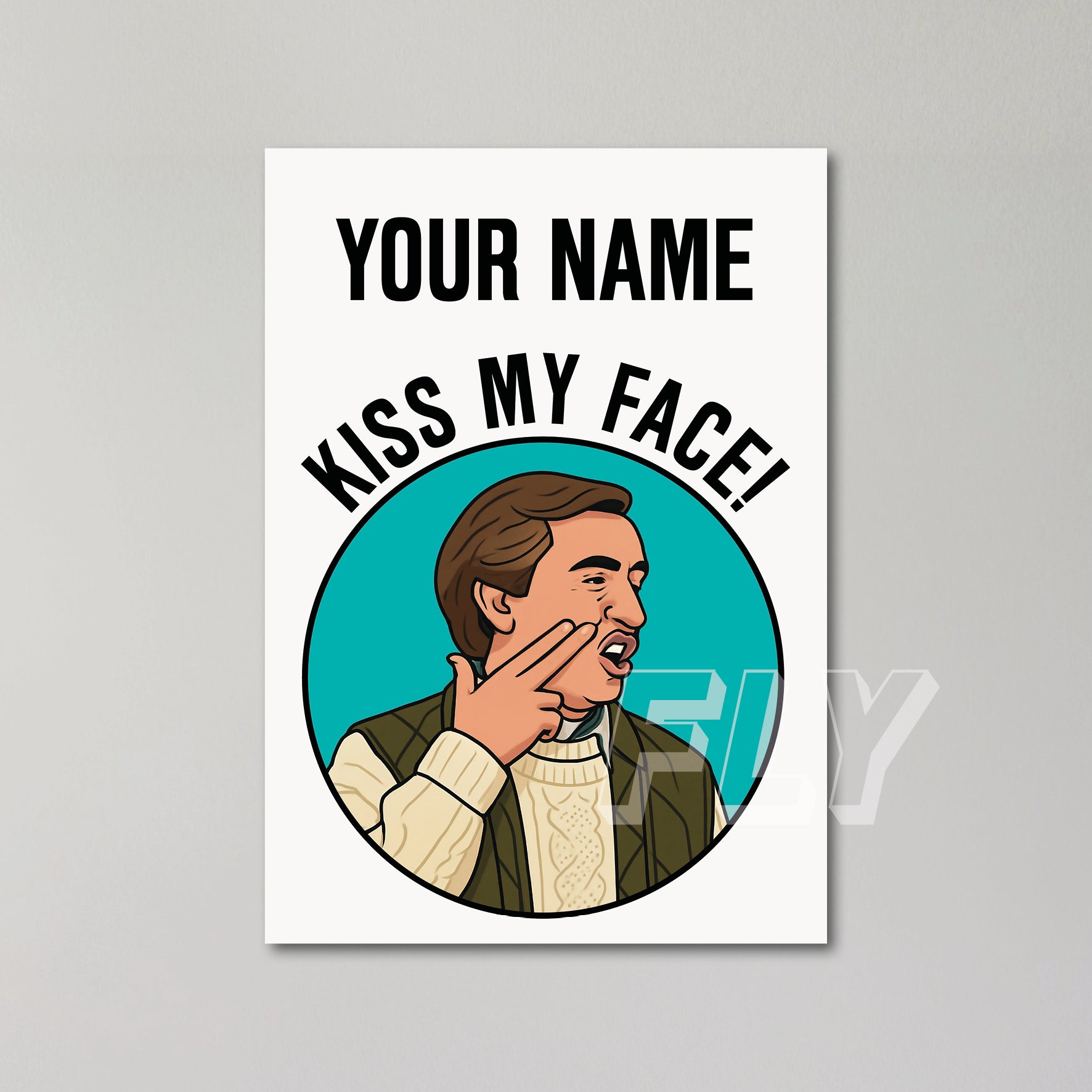 Alan Partridge Kiss My Face Personalised Greeting Card United Kingdom