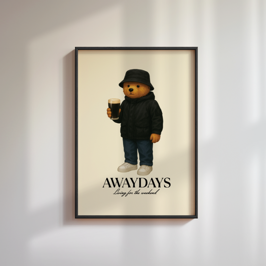 Awaydays Bear Poster