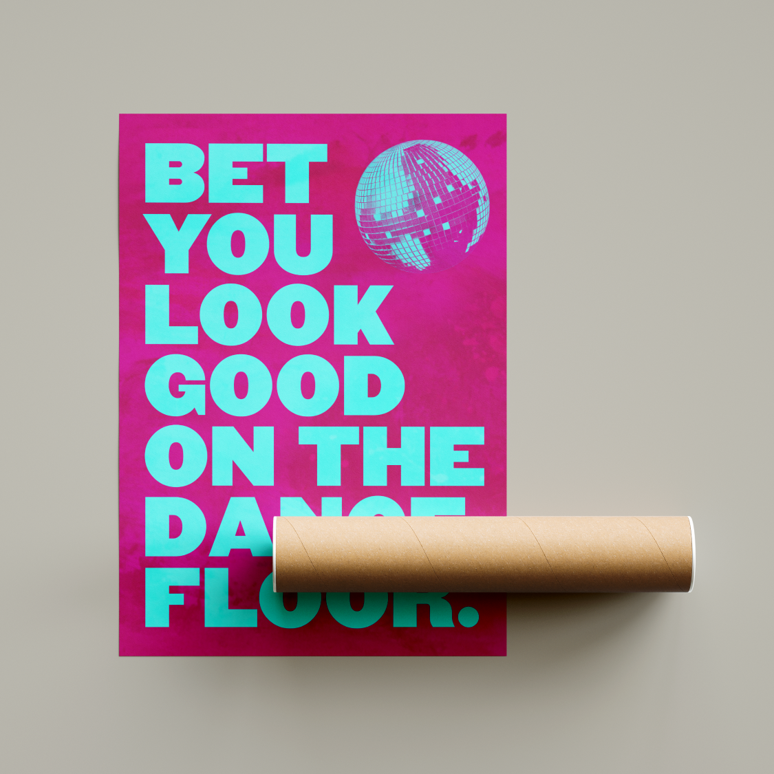 Bet That You Look Good On The Dancefloor Lyric Poster