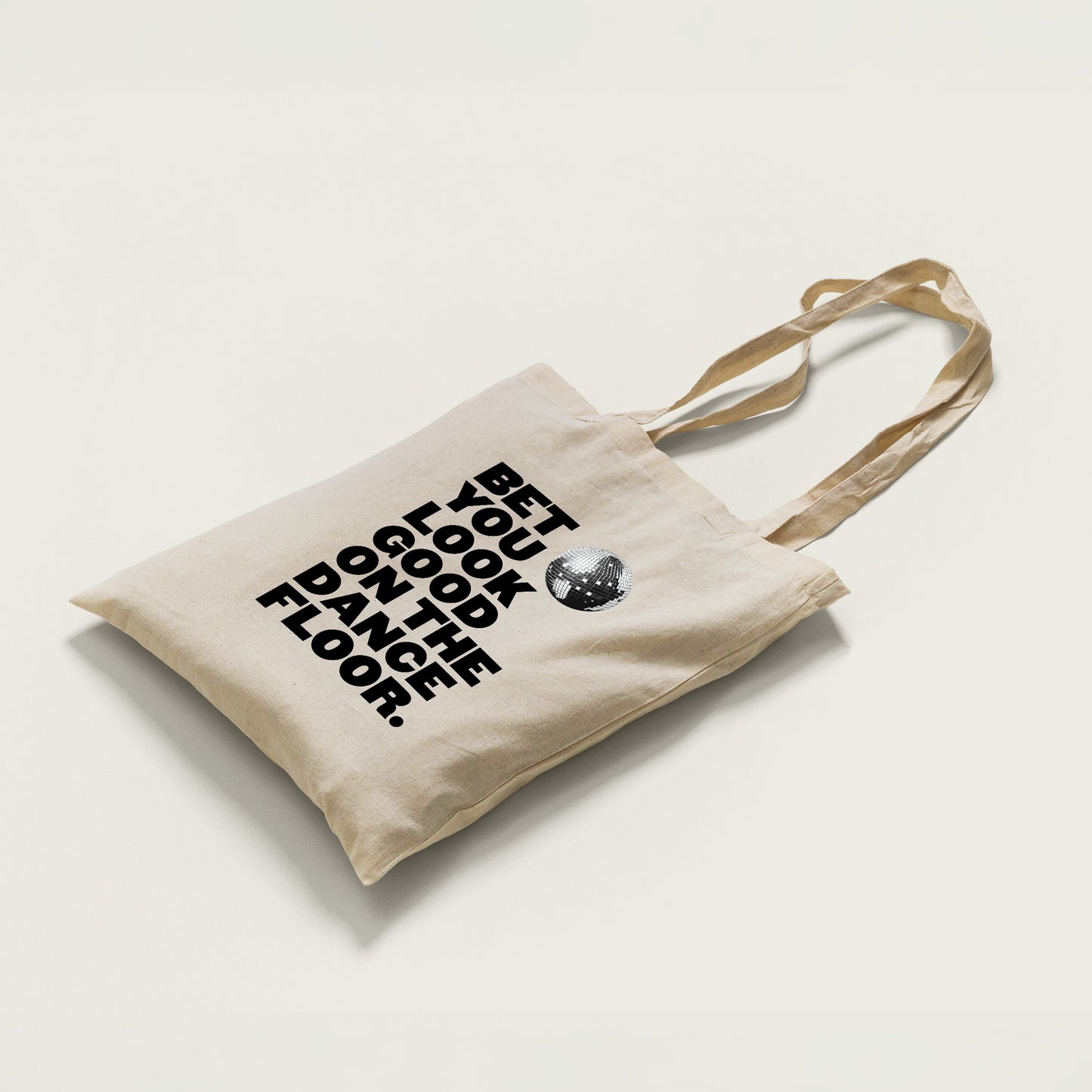 Bet You Look Good On The Dancefloor Tote Bag UK