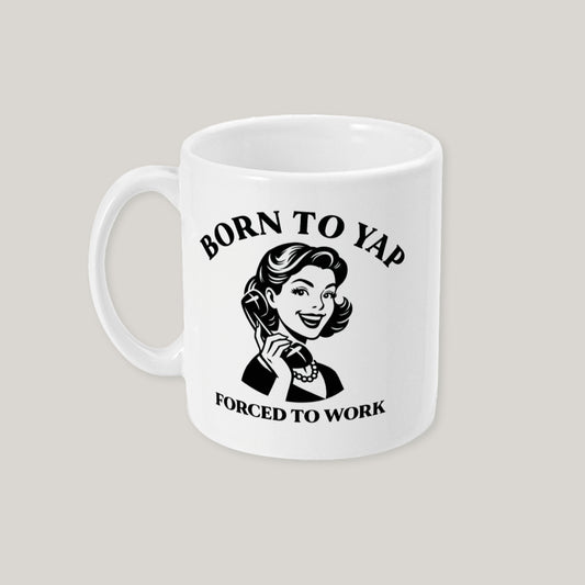 Born To Yap Mug