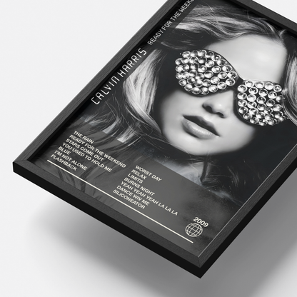 Calvin Harris Ready For The Weekend Album Poster