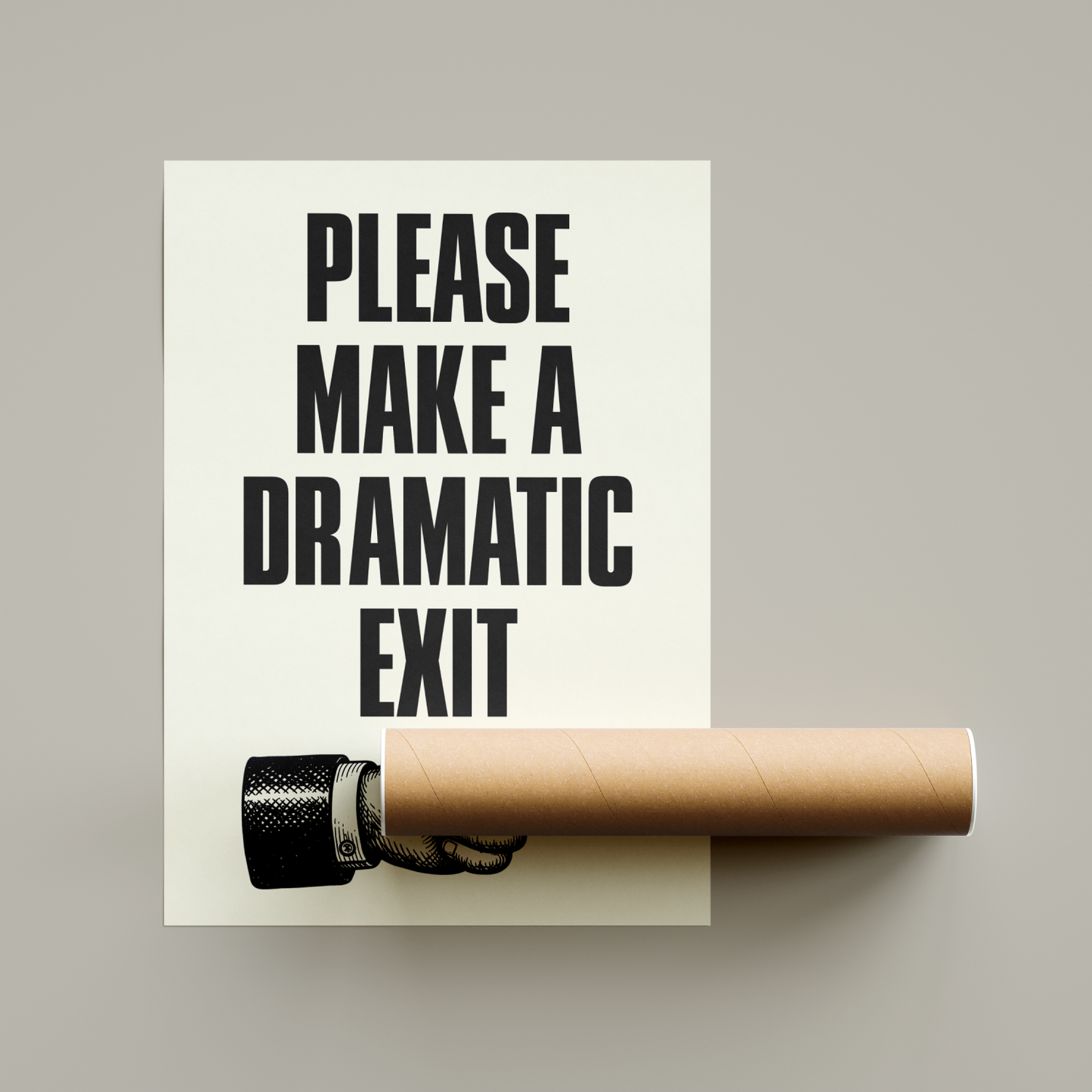 Dramatic Exit Poster