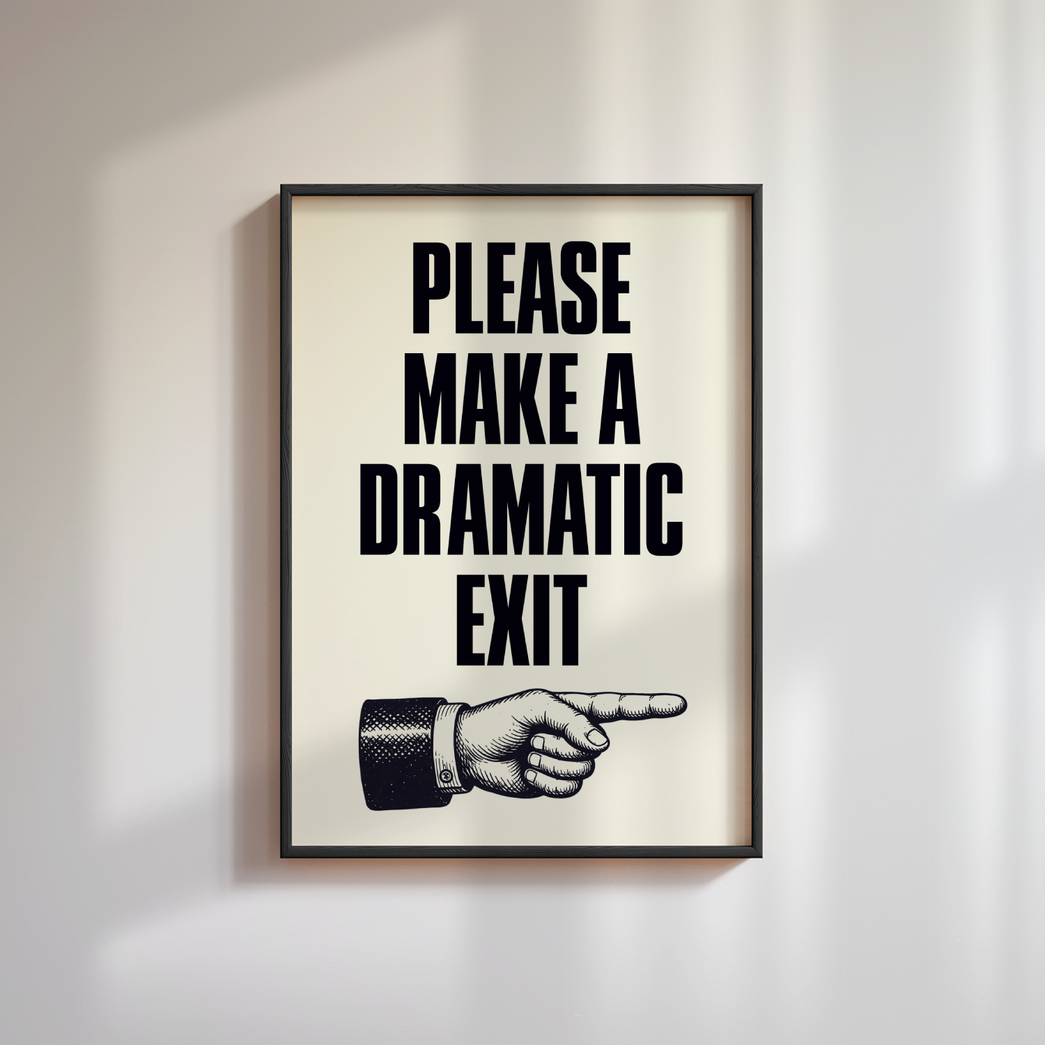 Dramatic Exit Poster