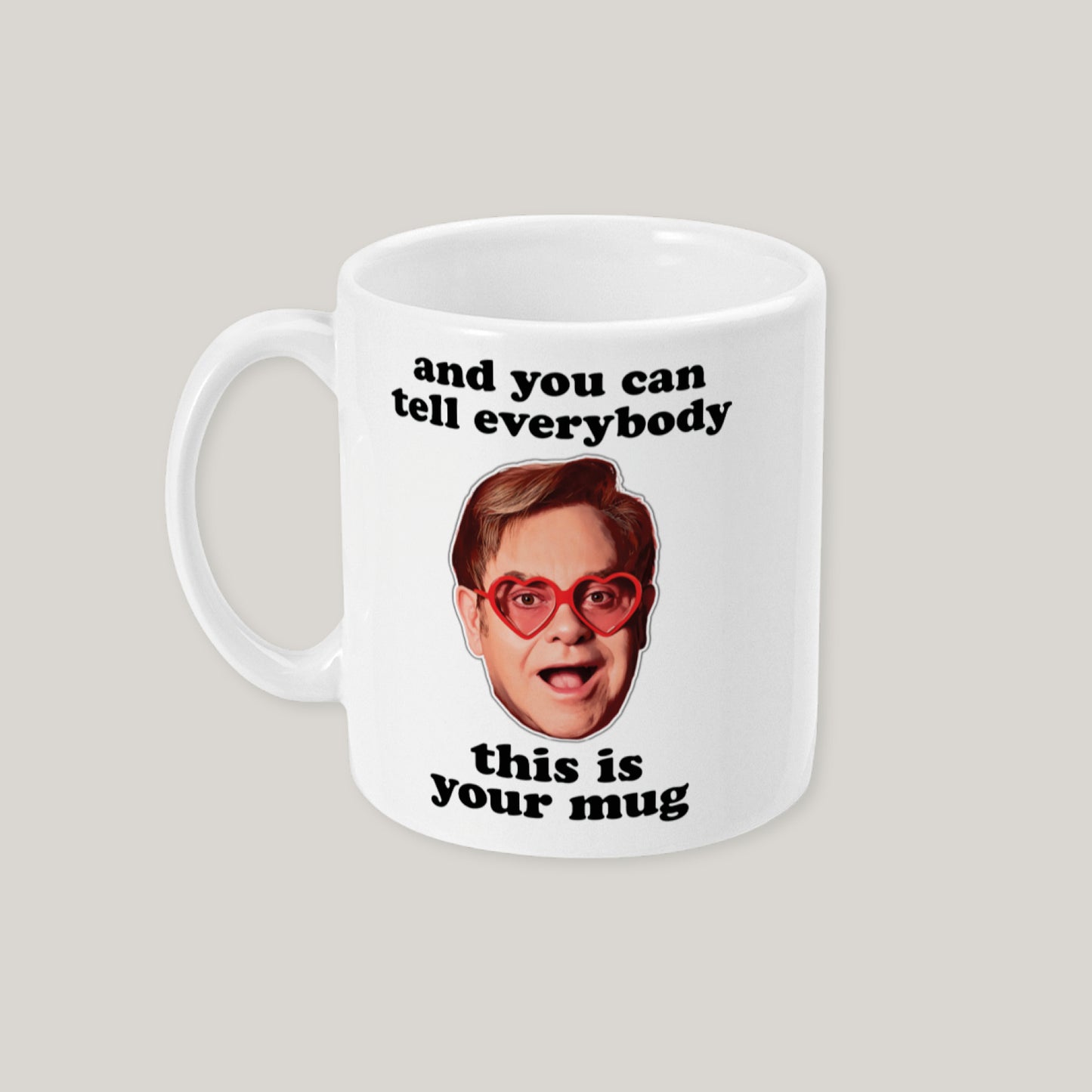 Funny Elton John Mug