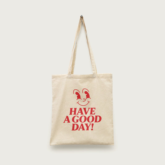 Have A Good Day Tote Bag