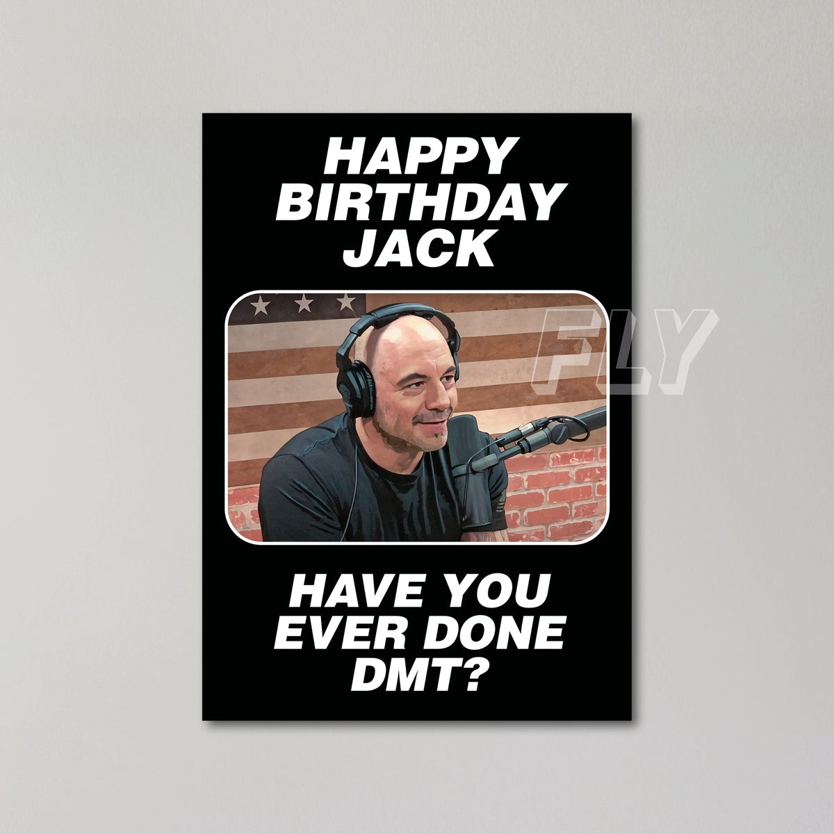Joe Rogan Birth Dat Joe Rogan Personalised Birthday Card – Fly Prints LTD