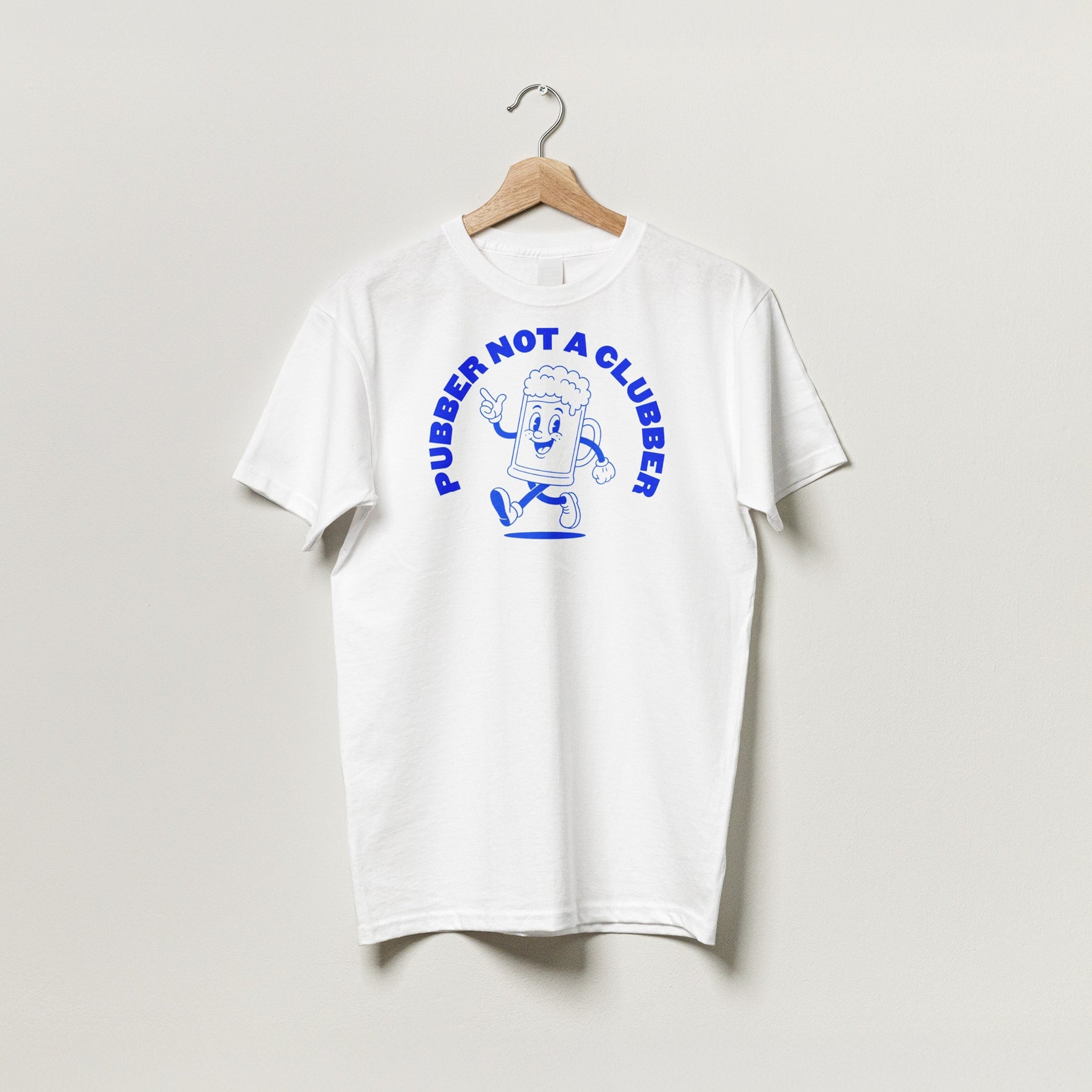 Pubber Not A Clubber T-Shirt