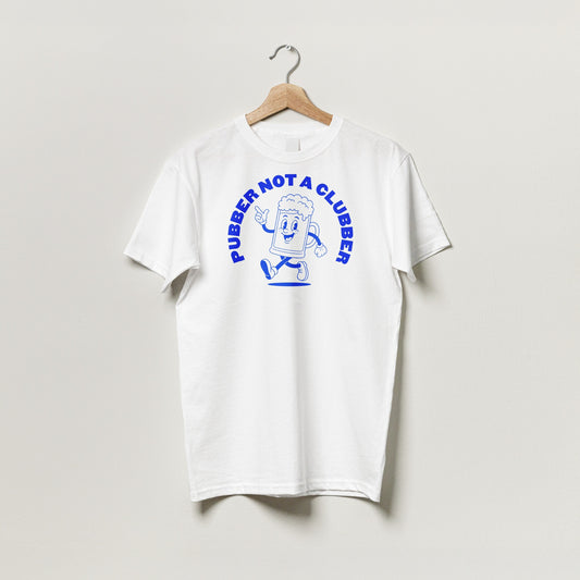 Pubber Not A Clubber T-Shirt