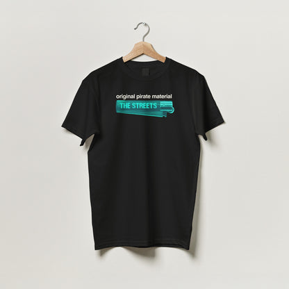 The Streets Original Pirate Material T-Shirt